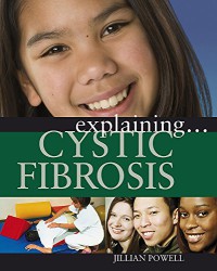 Cystic Fibrosis : Explaining