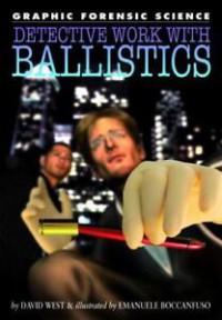 Detective Work with Ballistics