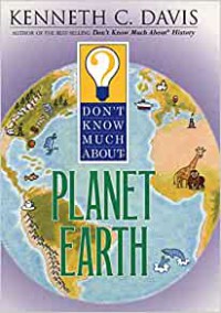 Don't Know Much About : Planet Earth