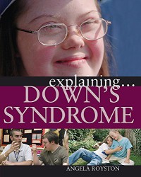 Down's Syndrome : Explaining