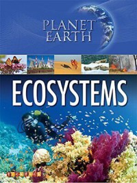 Ecosystems : Planet Earth