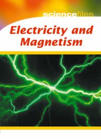 Electricity and Magnetism