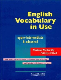 English Vocabulary in Use : Upper-Intermediate and Advanced