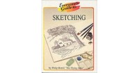 Everyone's Guide To Sketching = Panduan Melukis Dengan  Teknik Sketsa