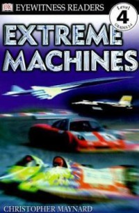 Extreme Machines