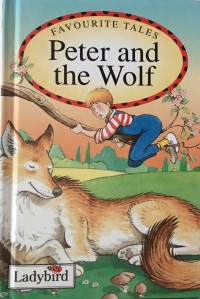 Favorite Tales : Peter and The Wolf