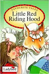 Favourite Tales : Little Red Riding Hood