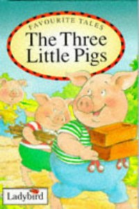 Favourite Tales : The Three Little Pigs