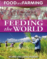 Feeding the World ; Food and Farming