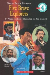 Five Brave Explorers : Great Black Heroes