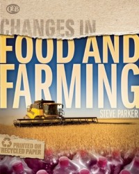 Food and Farming : Changes in