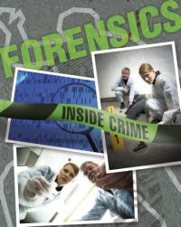 Forensics : Inside Crime