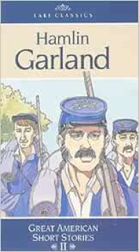 Hamlin Garland : Great American Short Stories II