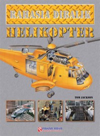 Helikopter : Rahasia Di Balik