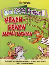 Hewan-hewan Menakjubkan : Seri 100% Pintar