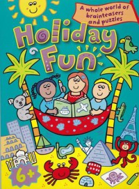 Holiday Fun : A whole world of brainteasers and puzzles