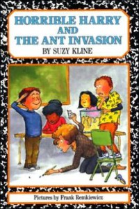 Horrible Harry and The Ant Invasion