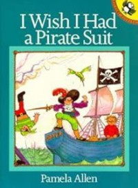 I Wish I Had a Pirate Suit