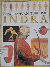 Indra : Pengetahuan Tubuhmu