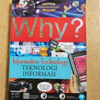 Information Technology = Teknologi Informasi (Why?)