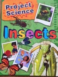 Insects : Project Science