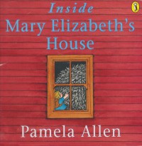 Inside Mary Elizabeth's House