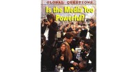 Is The Media Too Powerful?