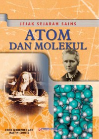 Jejak Sejarah Sains : Atom dan Molekul