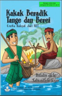 Kakak Beradik Tange dan Berei : Cerita Rkayat dari NTT