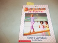 Karen's Cartwheel : Baby Sitters-Little Sister #29