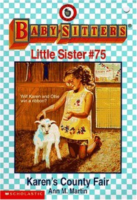 Karen's County Fair : Baby Sitters - Little Sisters #75