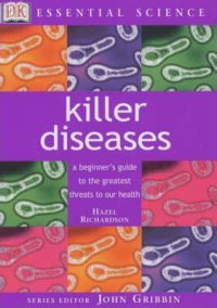 killer diseases : Essential Science