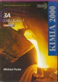 Kimia 2000 untuk SMU Kelas 3 Jilid 3A