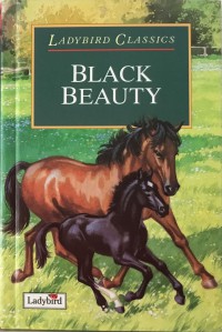 Ladybird Classics : Black Beauty