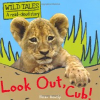 Look Out, Cub : Wild Tales