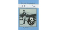 Lost Star : The Story of Amelia Earhart