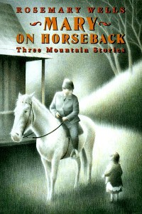 Mary on Horseback (Three Mountain Stories)