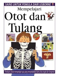 Mempelajari Otot dan Tulang : Sains Untuk Pemula