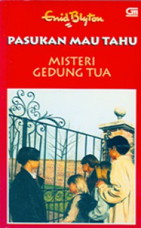 Misteri Gedung Tua = The Mystery of The Hidden House