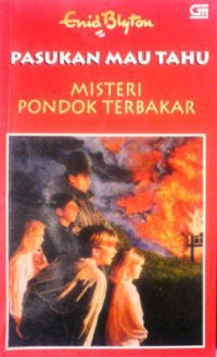 Misteri Pondok Terbakar = The Mystery of Burnt Cottage