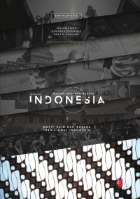 Motif Kain dan Busana Tradisional Indonesia : Mozaik Seni dan Budaya Indonesia