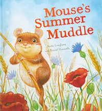 Mouses's Summer Muddle