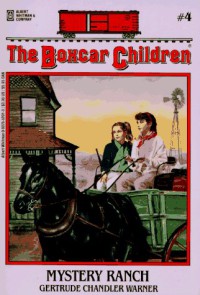 Mystery Ranch : The Boxcar Children