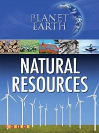 Natural Resources : Planet Earth