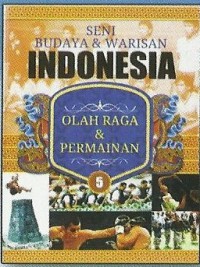 Olahraga dan Permainan : Seni Budaya dan Warisan Indonesia