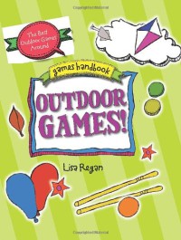 Outdoor Games : Games Handbook