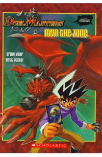 Own The Zone : Duel Masters