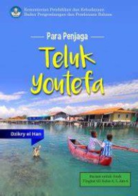 Para Penjaga : Teluk Youtefa