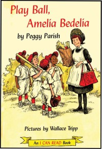 Play Ball, Amelia Bedelia