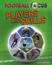 Players and Skills : Football Focus